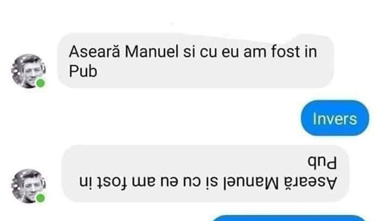BANCUL ZILEI | "Aseară Manuel și cu eu am fost în Pub"