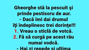 BANC | Gheorghe stă la pescuit și prinde peștișorul de aur