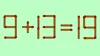 Test IQ exclusiv pentru genii | Corectați 9 + 13 = 19, mutând un singur chibrit