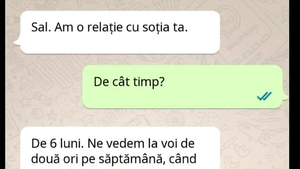 BANCUL ZILEI | "Sal. Am o relație cu soția ta"