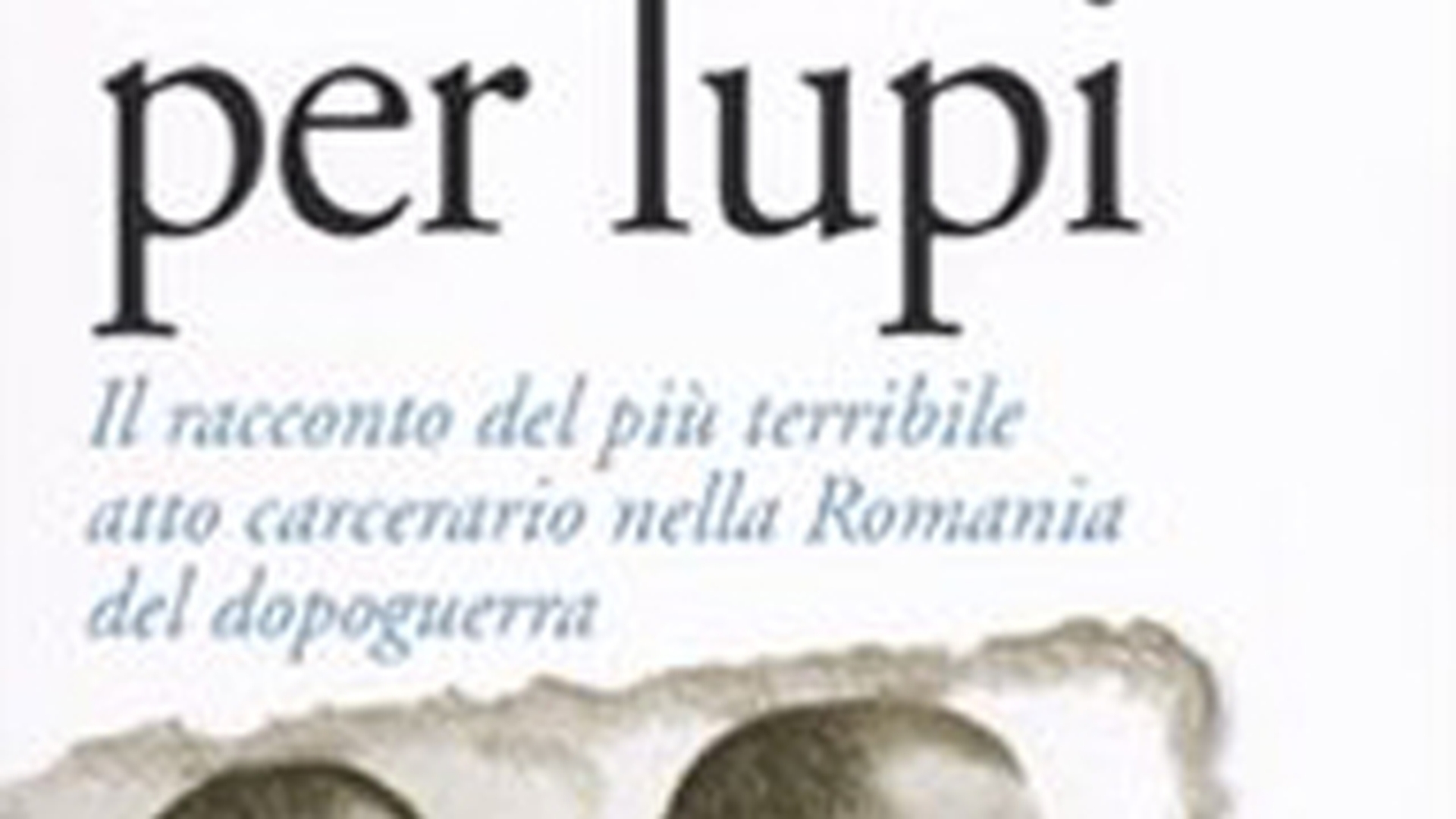 Un jurnalist italian a scris o carte despre "experimentul Pitesti"