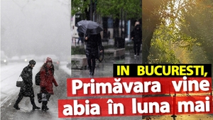 Anunț trist făcut de meteorologii Accuweather: În București, primăvara vine abia în luna mai