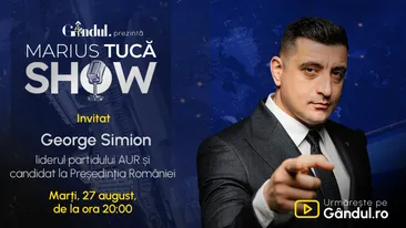 Marius Tucă Show începe marți, 27 august, de la ora 20.00, live pe gândul.ro. Invitat: George Simion