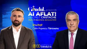 „Ai Aflat! cu Ionuț Cristache” începe marți, 23 decembrie, de la ora 15.00, live pe Gândul. Invitat: Călin Popescu Tariceanu