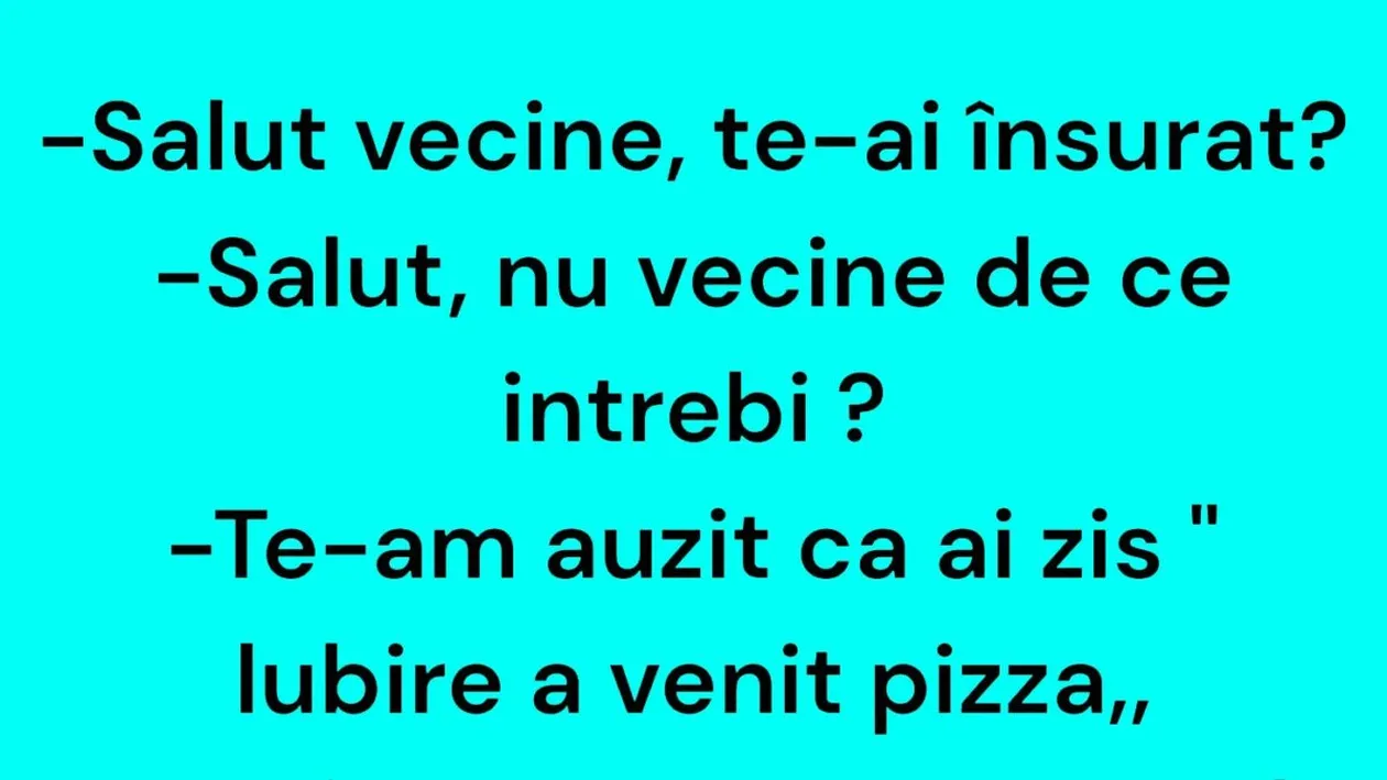 BANCUL ZILEI | Cu cine s-a însurat vecinul, de fapt