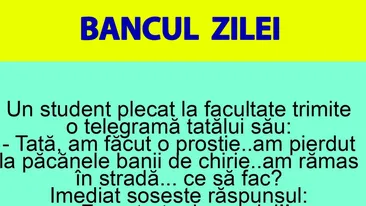BANCUL ZILEI | Tată, am pierdut la păcănele banii de chirie. Ce să fac?