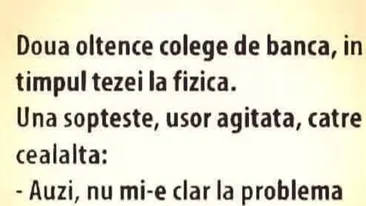 BANC | Cum dau oltencele teză la fizică
