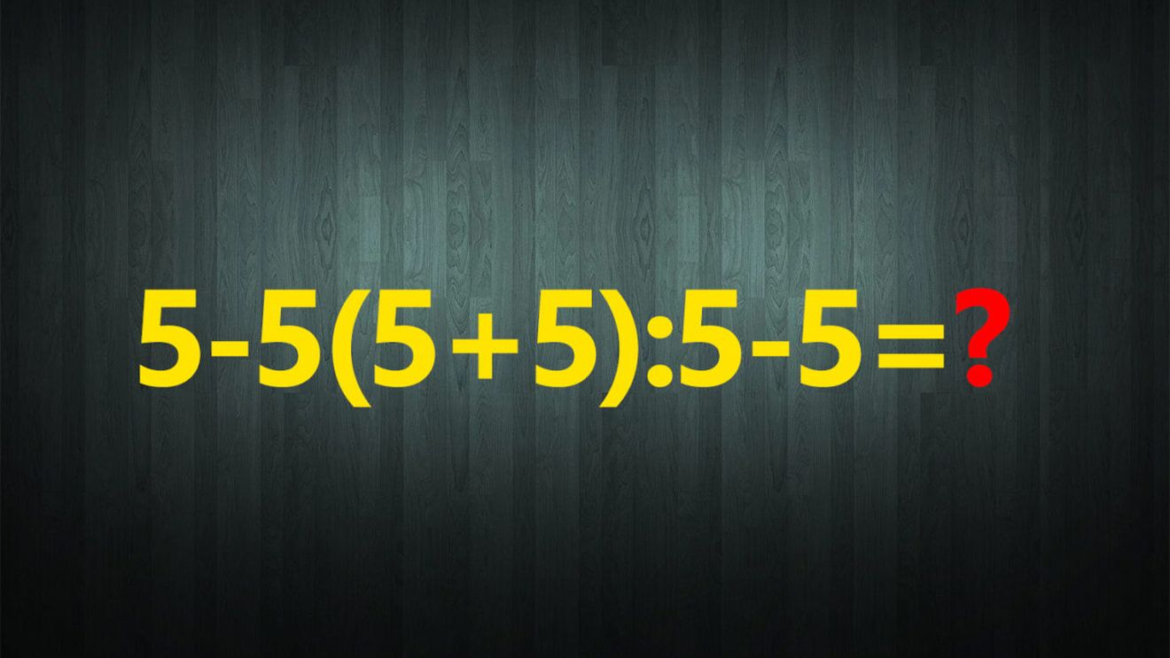 TEST IQ | Calculați 5-5(5+5):5-5?