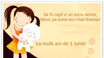 Mesaje de ”La mulți ani!” pentru copii de 1 Iunie! Felicitări și poze inedite