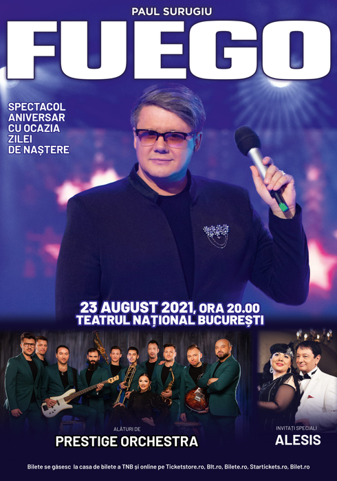 Paul Surugiu Fuego, concert extraordinar la Teatrul Național București, pe 23 august, de ziua lui de naștere