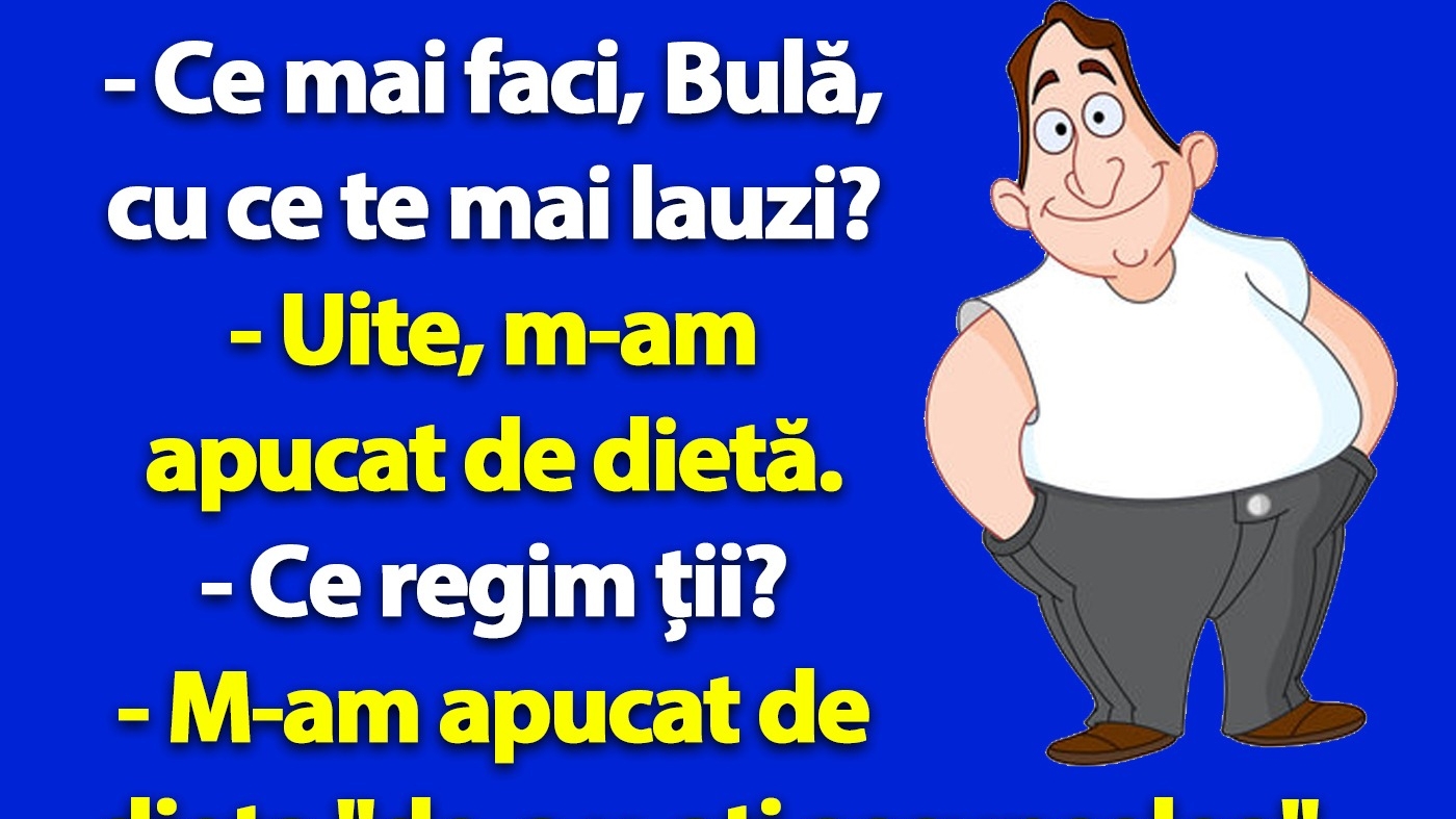 BANC | Bulă și dieta "de-a v-ați ascunselea"