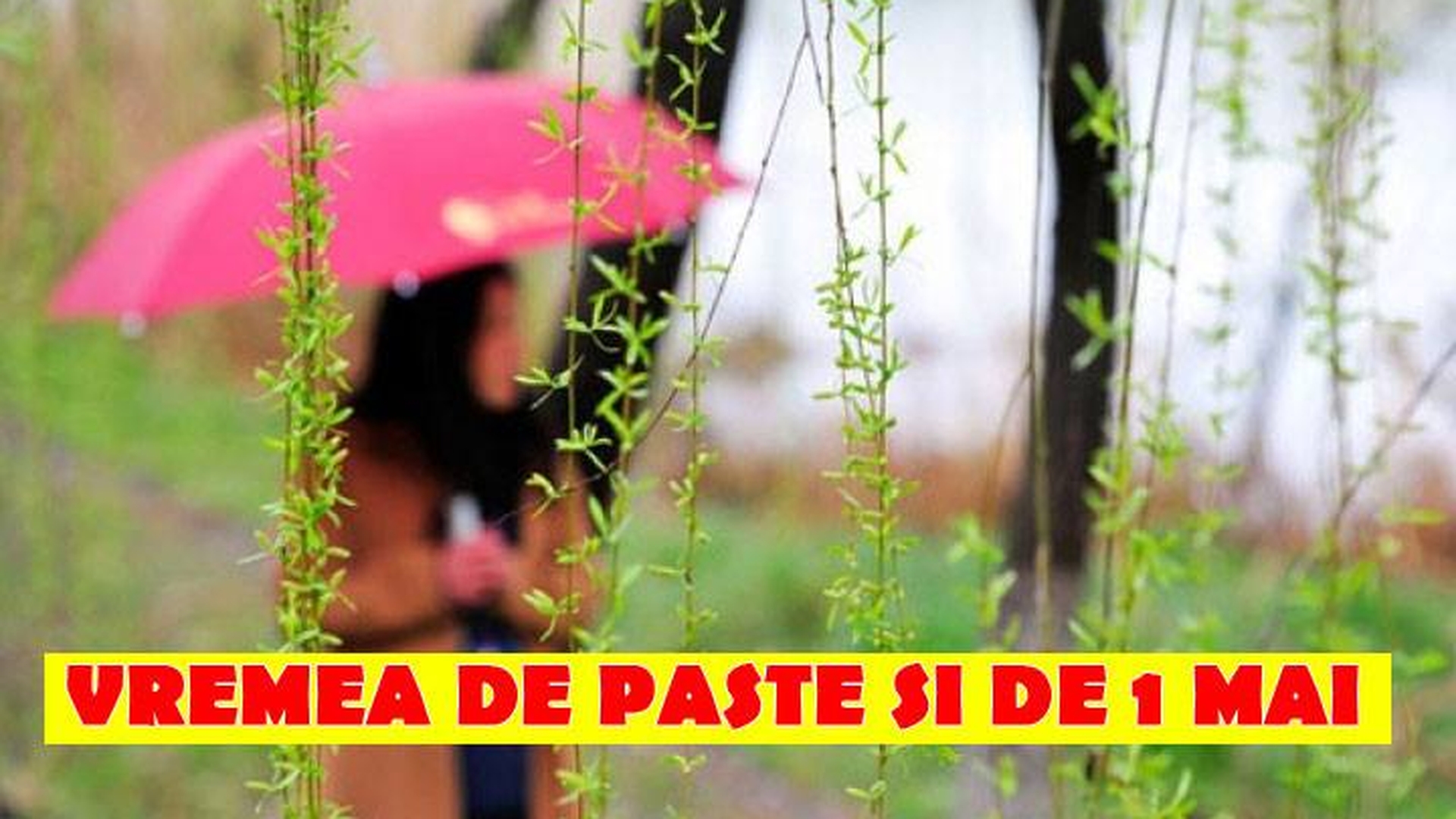 Meteorologii ANM, prognoză nouă pentru minivacanța de Paște și 1 Mai