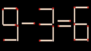 Test de inteligență | Mutați un chibrit pentru a obține din 9-3=6 încă 2 egalități corecte!