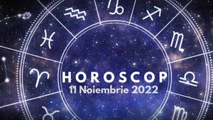 Horoscop 11 noiembrie 2022. Nativii care vor face schimbări majore