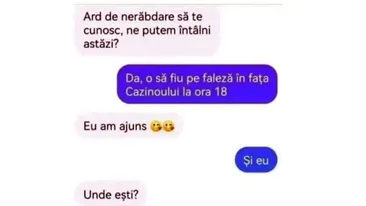 BANCUL ZILEI | Ard de nerăbdare să te cunosc, ne putem întâlni astăzi?