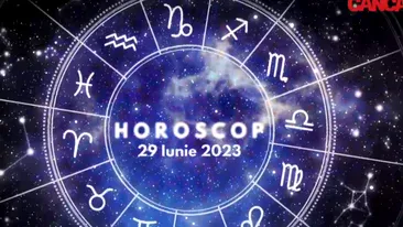 Horoscop 29 iunie 2023. Cine sunt nativii care vor primi o veste neașteptată joia aceasta