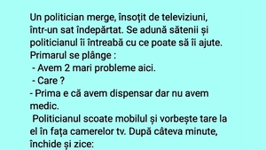 BANCUL ZILEI | Politicianul, televiziunile și primarul satului