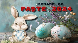 Mesaje și urări de Paște 2024. Cele mai frumoase cuvinte pe care le poți spune partenerului, familiei, prietenilor sau colegilor de muncă