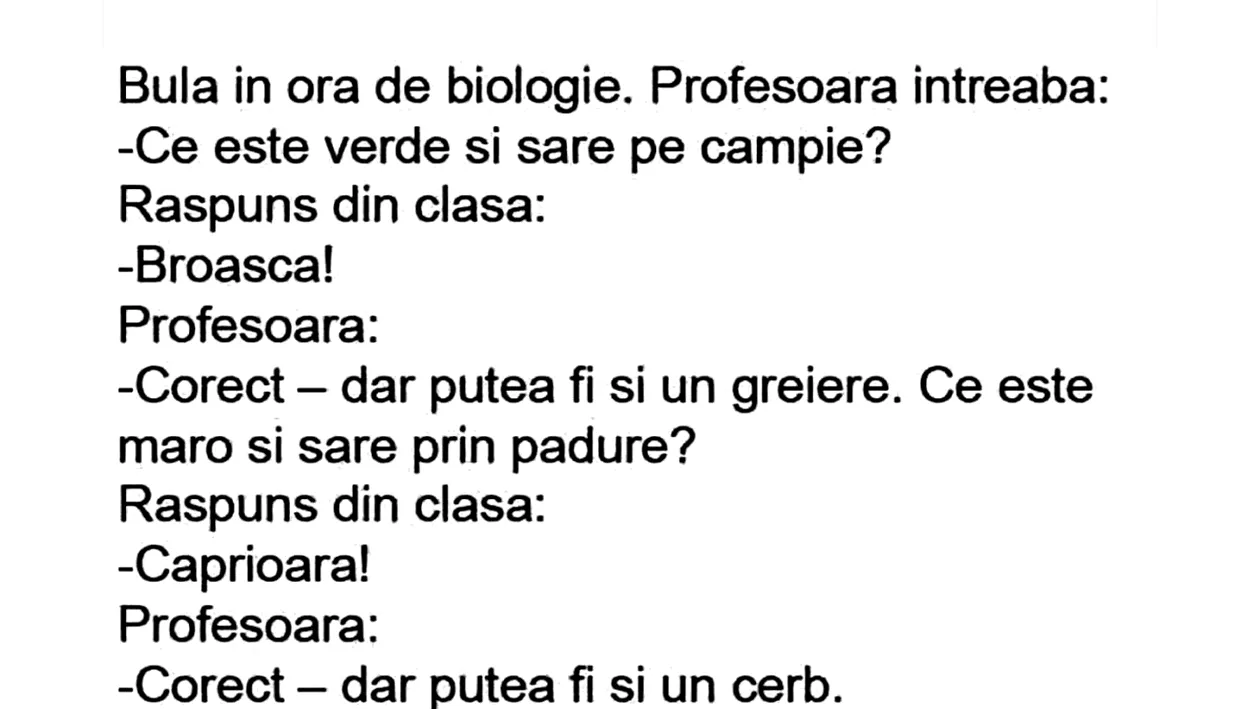 BANC | Bulă, la ora de biologie: Ce este verde și sare pe câmpie?