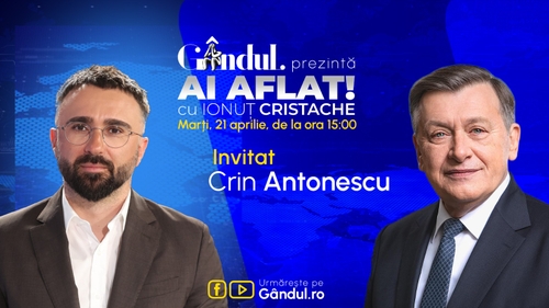 „Ai Aflat! cu Ionuț Cristache” începe marți, 21 aprilie, de la ora 15.00, live pe Gândul. Invitat: Crin Antonescu