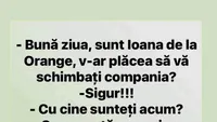 BANCUL ZILEI | Bună ziua, sunt Ioana de la Orange!