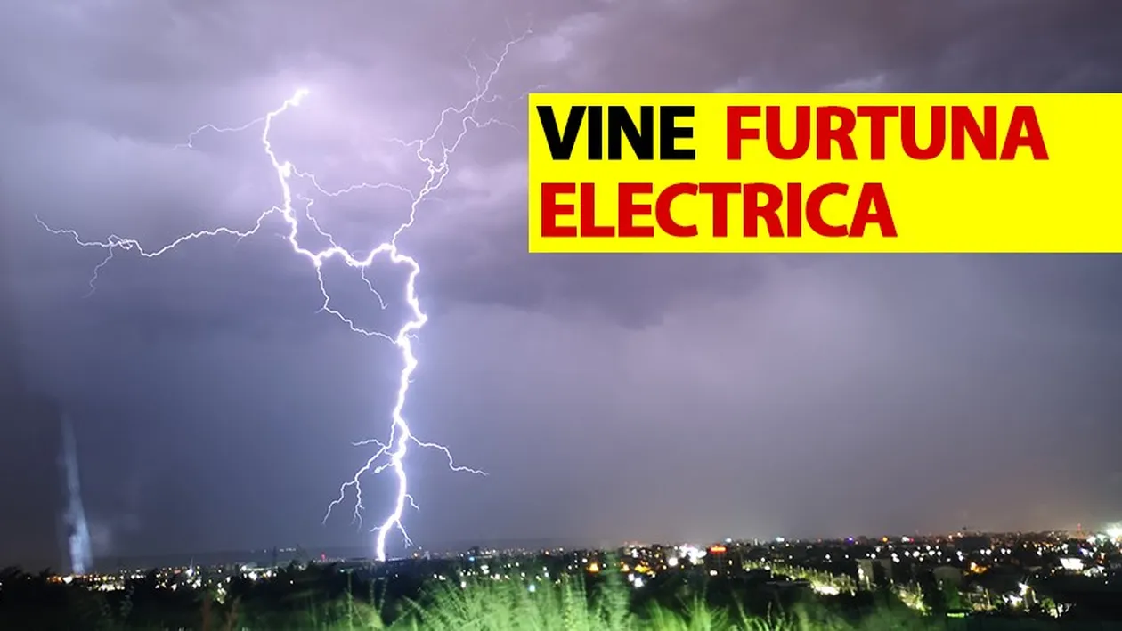 ANM anunță 11 ore extreme! Vine furtuna electrică în România