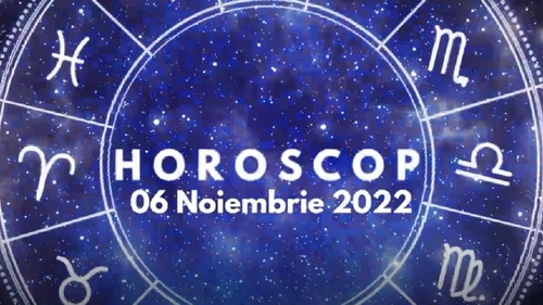 Horoscop 6 noiembrie 2022. Lista nativilor care vor avea parte de schimbări majore