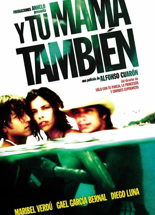 Y Tu Mamá También (2001)