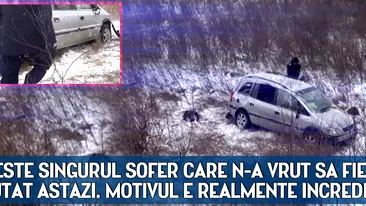 El este SINGURUL sofer care n-a vrut sa fie ajutat astazi. Motivul e realmente incredibil