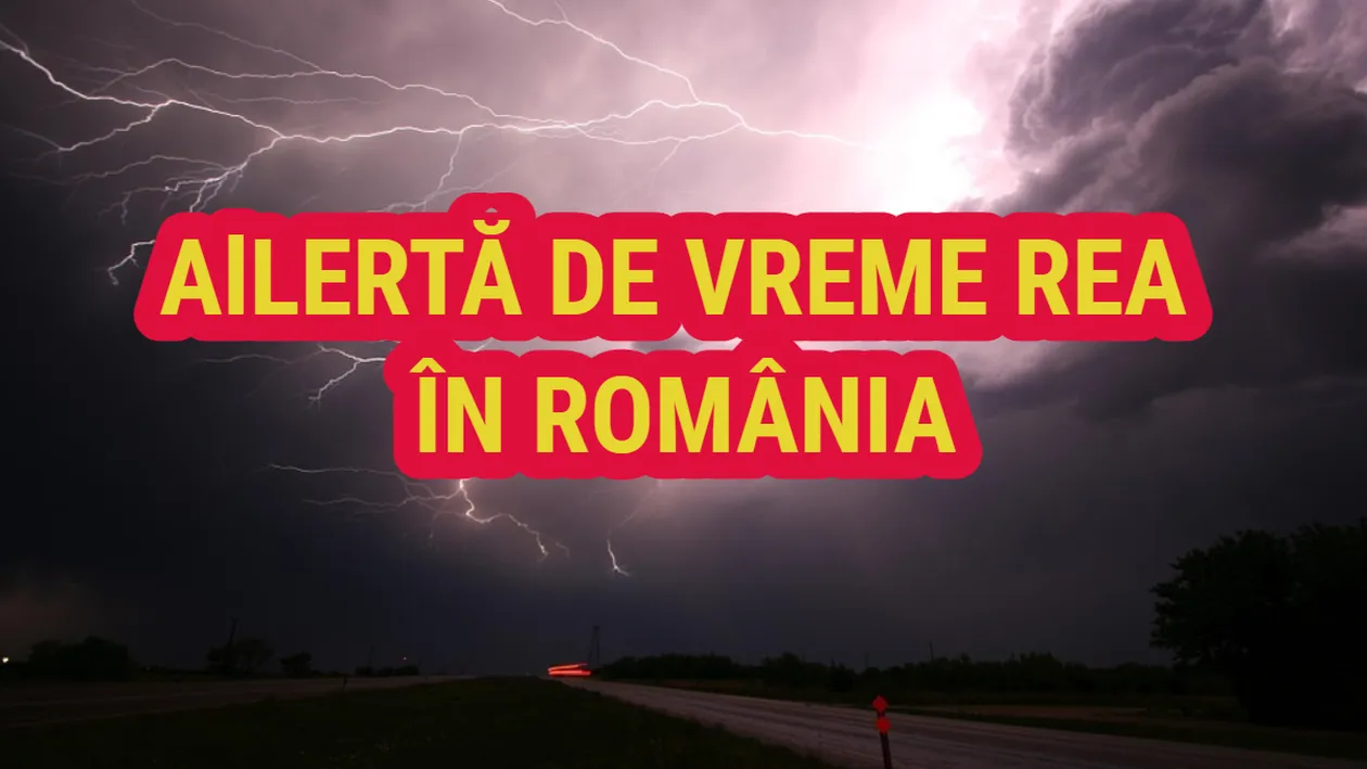 Furtuni cu descărcări electrice și condiții de grindină în România. Vremea în acest sfârșit de săptămână