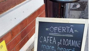 Anunțul viral postat de proprietarul unei cafenele din România, la intrare: "Cafea pentru doamne: mare, neagră și.."