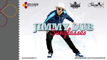 Jimmy Dub si-a lansat piesa Sunglasses