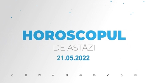 Horoscop zilnic 21 mai 2022. Soarele intră în zodia Gemeni