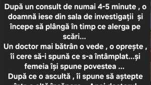 BANC | După un consult de 4-5 minute, o doamnă iese din sala de investigații și începe să plângă