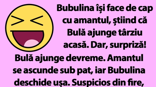 BANC | Bubulina își face de cap cu amantul, știind că Bulă ajunge târziu acasă