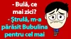 BANC | Bulă și Ștrulă stau de vorbă: „M-a părăsit Bubulina pentru cel mai bun prieten”