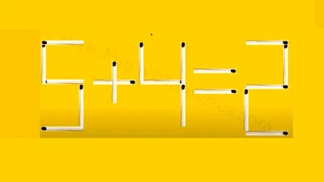 Testul de inteligență de miercuri | Mutați un singur chibrit pentru a rezolva egalitatea 5+4=2