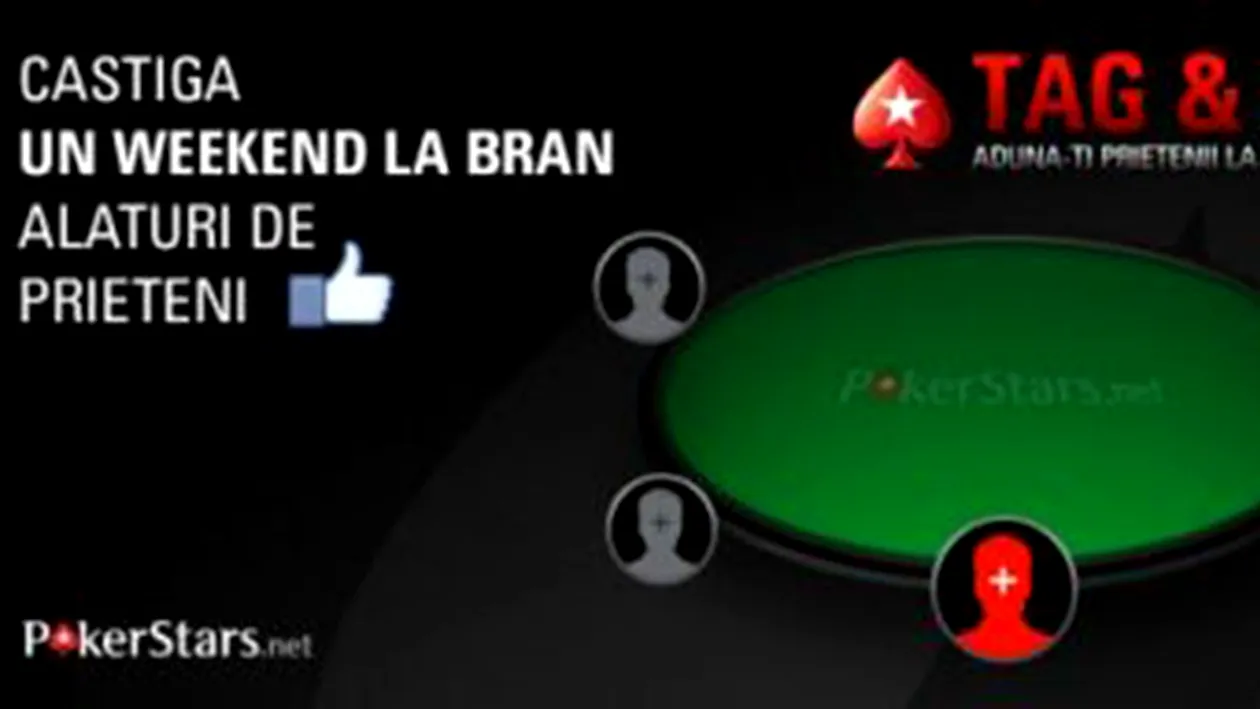 Super CONCURS Tag&Go! Castiga un weekend la Bran, la cea mai tare masa de poker