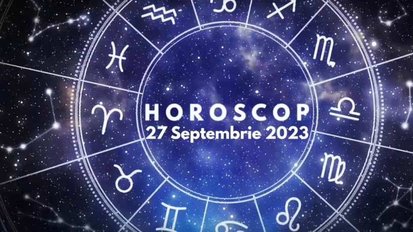 Horoscop 27 septembrie 2023. Cine sunt nativii afectați pe planul profesional
