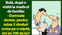 BANC | Bulă, după o vizită la medicul de familie