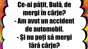 BANCUL ZILEI | Bulă, accidentul și cârjele