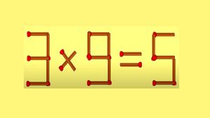 Testul IQ de vineri | Mutați doar 1 chibrit pentru a corecta egalitatea: 3x9=5