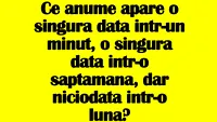 Test IQ | Ce anume apare o singură dată într-un minut, o dată într-o săptămână, dar niciodată într-o lună?