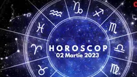 Horoscop 2 martie 2023. Lista nativilor care vor avea parte de multe încercări