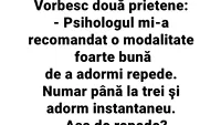 BANC | Vorbesc două prietene: Psihologul mi-a recomandat o modalitate foarte bună de a adormi repede