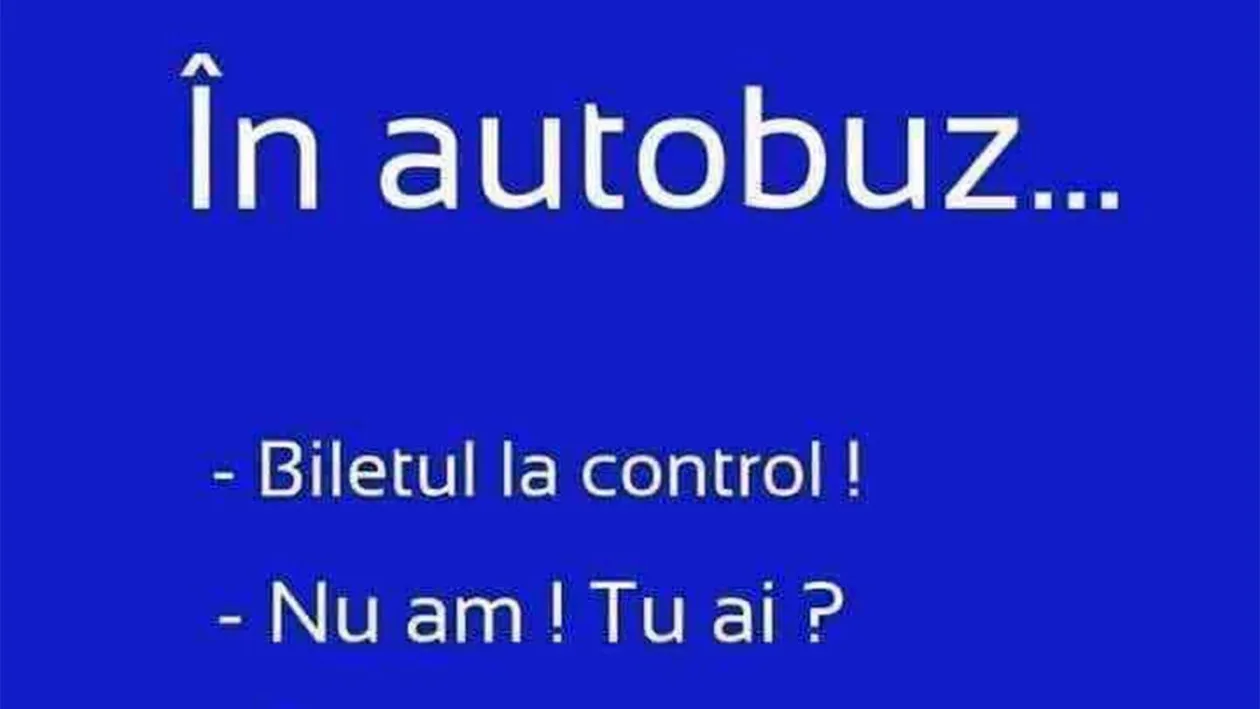 BANCUL ZILEI | În autobuz: Biletul la control!