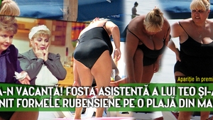 Tanta-n vacanta! Primele imagini cu fosta asistenta a lui Teo la plaja