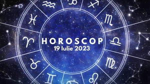 Horoscop 19 iulie 2023. Lista nativilor care au nevoie de mai multă libertate