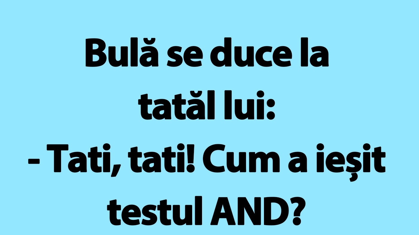 BANC | Bulă și testul ADN