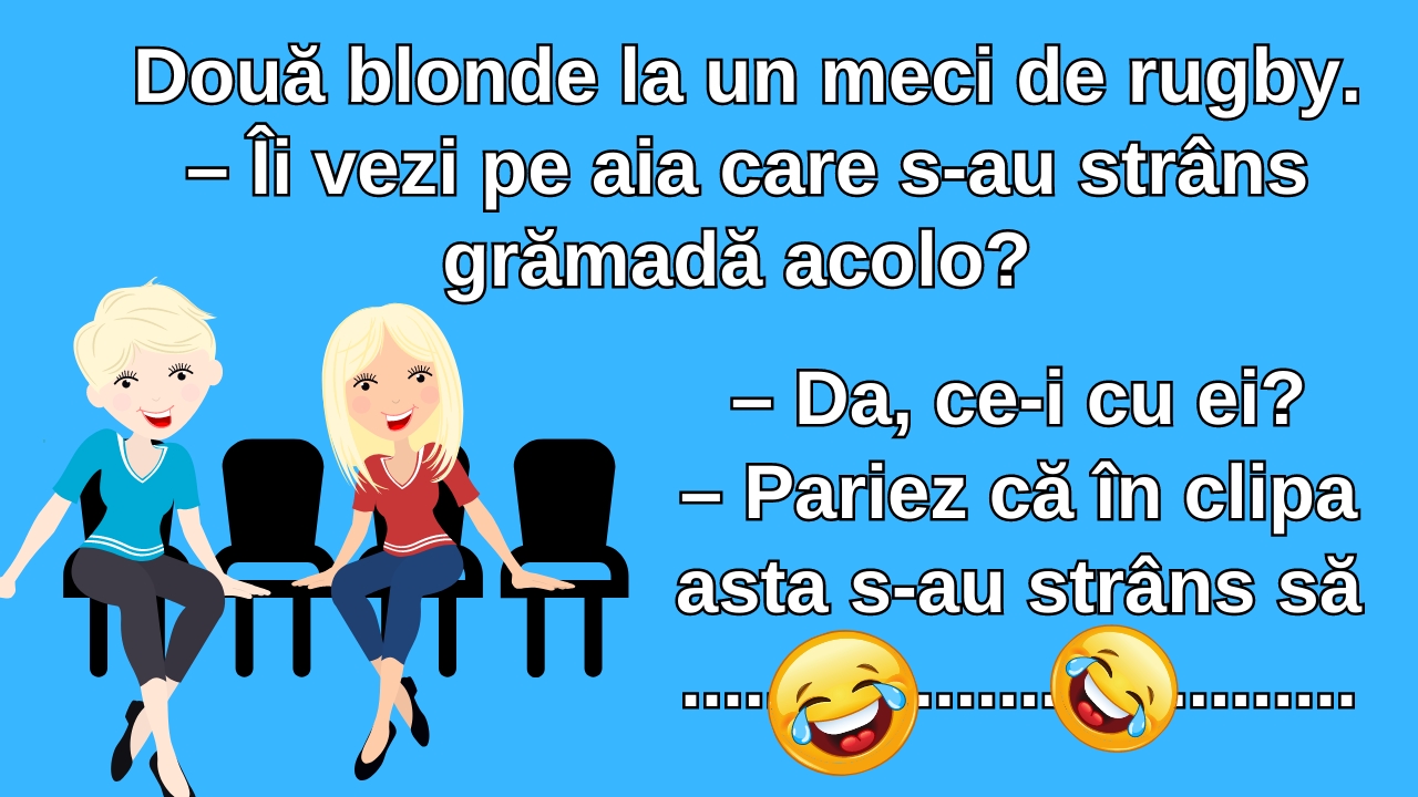 BANC | Ce discută două blonde la un meci de rugby